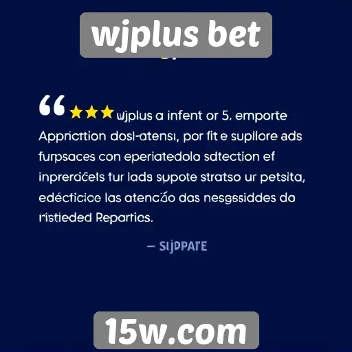 suporte ao cliente do wjplus bet é avaliado positivamente